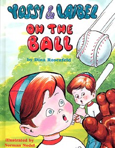 Yossi and Laibel On the Ball [Hardcover]