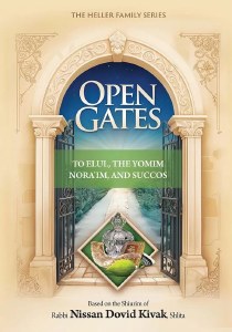 Open Gates to Elul The Yomim Nora'im and Succos [Hardcover]
