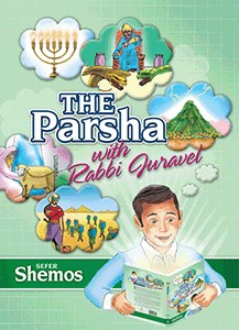 The Parsha With Rabbi Juravel: Volume 2 - Shemos [Hardcover]