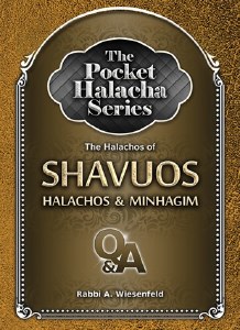 The Pocket Halacha Series: Halachos of Shavuos [Paperback]