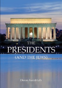 Presidents and the Jews [Paperback]