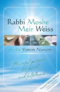 Rabbi Moshe Meir Weiss on the Yamim Noraim