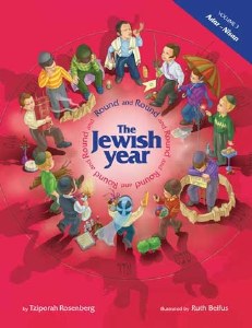 Round and Round The Jewish Year: Volume 3 - Adar to Nissan [Hardcover]