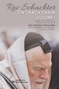 Rav Schachter on Orach Chaim Volume 1 [Hardcover]