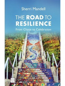 The Road to Resilience [Hardcover]