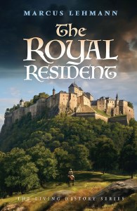 The Royal Resident [Hardcover]