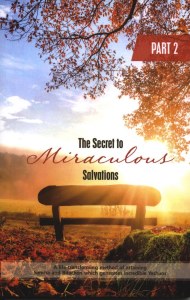 The Secret to Miraculous Salvations 2 [Paperback]