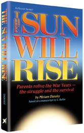 The Sun Will Rise - Hardcover