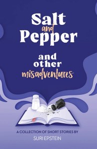 Salt and Pepper and other Misadventures [Hardcover]