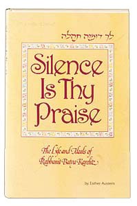 Silence Is Thy Praise - Paperback