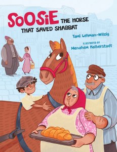Soosie The Horse That Saved Shabbat [Hardcover]