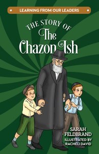 The Story of The Chazon Ish (Hardcover)