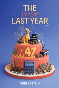 The Maybe Last Year [Hardcover]