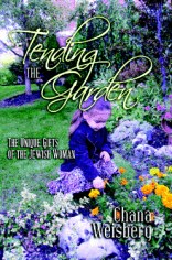Tending the Garden [Hardcover]
