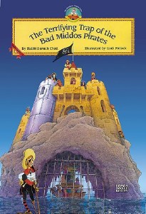 The Terrifying Trap of the Bad Middos Pirates [Hardcover]