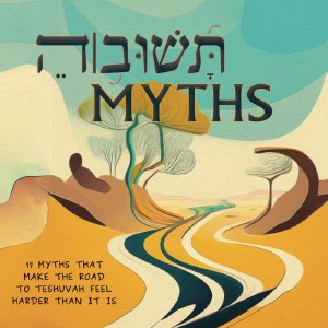 Teshuva Myths [Hardcover]