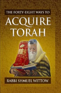 The Forty-Eight Ways to Acquire Torah [Hardcover]