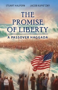 The Promise of Liberty A Passover Haggada