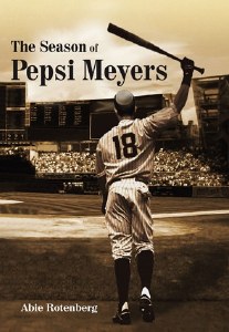 The Season of Pepsi Meyers [Hardcover]