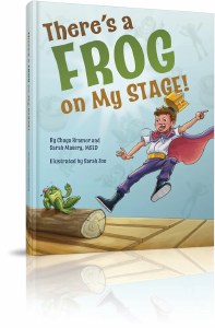 There's a Frog on My Stage [Hardcover]
