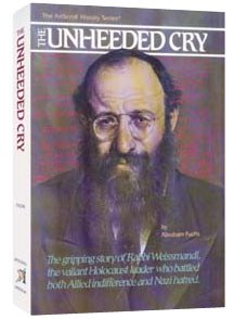 The Unheeded Cry [Hardcover]