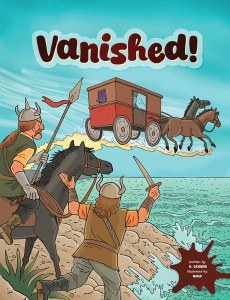 Vanished! Comic Story [Hardcover]