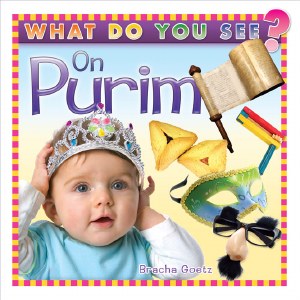 What Do You See on Purim? [Board Book]