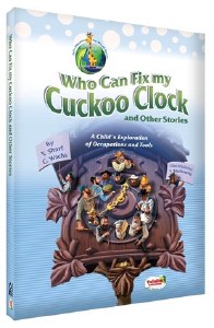 Who Can Fix My Cuckoo Clock & Other Stories [Hardcover]