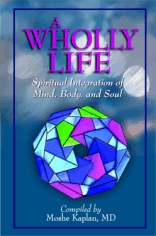 A Wholly Life: Spiritual Integration of Mind, Body, and Soul