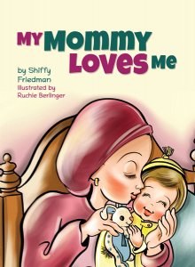 My Mommy Loves Me [Hardcover]