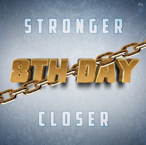 Stronger Closer 8th Day CD