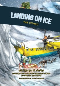 Landing on Ice Comic Story [Hardcover]