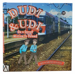 Dudi and Udi And On A Secret Mission To Poland Volume 11 Comic Story [Hardcover]