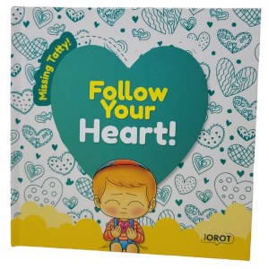 Follow Your Heart! Volume 2 Missing Tatty [Boardbook]