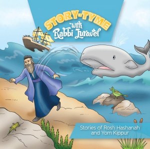 Story Tyme with Rabbi Juravel Stories of Rosh Hashanah and Yom Kippur CD