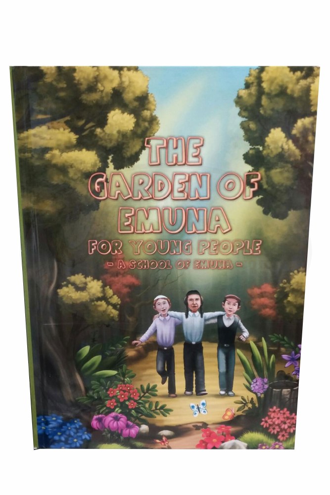 The Garden Of Emuna For Young People Hardcover Judaica Place