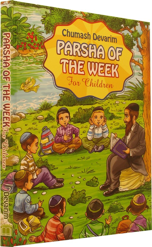 Parsha of the Week Devarim [Hardcover] The Judaica Place