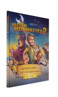 Mosh Moshkfitz Volume 2 The War Over Shtickelplach Comic Story [Hardcover]