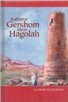 Rabbenu Gershom Meor Hagolah [Hardcover]