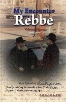 My Encounter with the Rebbe Volume 3 [Hardcover]