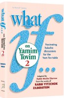 What If ... on Yamim Tovim Volume 2 [Hardcover]