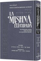 La Mishna Elucidada Spanish Mishnah Elucidated [#04] Seder Zeraim Volume 4 [Hardcover]