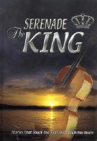 Serenade the King [Hardcover]