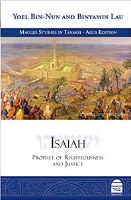 Isaiah: Prophet of Righteousness and Justice [Hardcover]