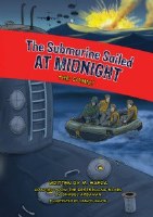 The Submarine Sailed at Midnight [Hardcover]