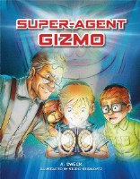 Super Agent Gizmo Comics Story [Hardcover]