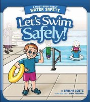 Let's Swim Safely! [Boardbook]