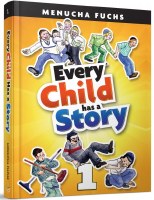 Every Child Has a Story Volume 1 [Hardcover]
