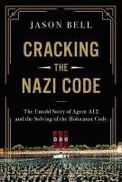 Cracking the Nazi Code [Hardcover]
