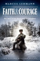 Faith & Courage [Paperback]